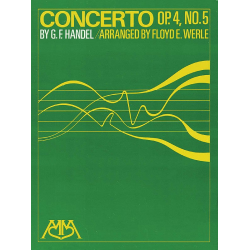 Concerto Op. 4, No. 5 - Georg Friedrich Händel (George Frederic Handel) / Arr. Floyd E. Werle