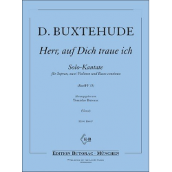 Herr auf Dich traue ich BuxWV35 - Dietrich Buxtehude