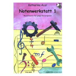 Notenwerkstatt Band 1 für Klavier - Katharina Acar