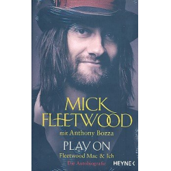Play on - Fleetwood Mac und ich - Mick Fleetwood