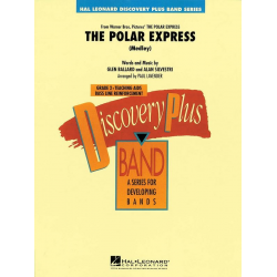 The Polar Express (Medley) - Alan Silvestri & Glen Ballard / Arr. Paul Lavender