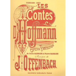 Les contes d'Hoffmann (Version 1907) - Jacques Offenbach