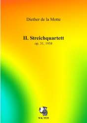 Streichquartett Nr.2 op.31 - Diether de la Motte