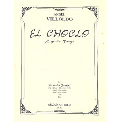 El Choclo for 4 recorders (A(So)A(So)TB) - Angel Gregorio Villoldo