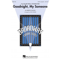 Goodnight, My Someone - Meredith Willson / Arr. Steve Zegree