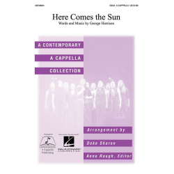 Here Comes the Sun - George Harrison / Arr. Deke Sharon