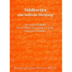 Siddharta für Sprecher, Blockflötenensemble - Johannes Bornmann