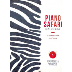 Piano Safari for the older Student - Repertoire & Technique Level 1 - Katherine Fisher