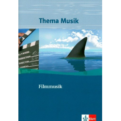 Filmmusik Arbeitsheft für den Musikunterricht in der SEK 1 - Georg Maas