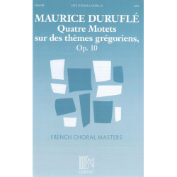 Quatre Motets sur des thèmes grégoriens op.10 - Maurice Duruflé