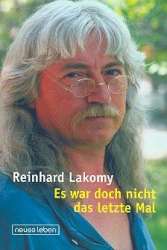 Es war doch nicht das letzte Mal - Reinhard Lakomy