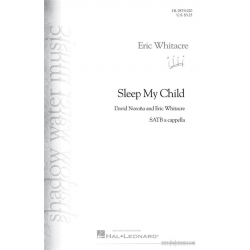 Sleep My Child - Eric Whitacre