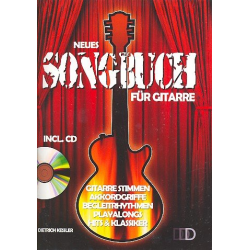 Neues Songbuch (+CD): für Gitarre - Dietrich Kessler