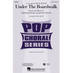 Under the Boardwalk - Arthur Resnick & Kenny Young (The Drifters) / Arr. Mac Huff