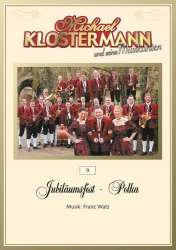 Jubiläumsfest Polka - Franz Watz / Arr. Michael Klostermann