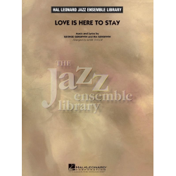 Love Is Here to Stay - George Gershwin & Ira Gershwin / Arr. Mark Taylor