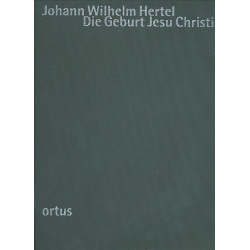 Die Geburt Jesu Christi für Soli, - Johann Wilhelm Hertel