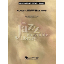 Goodbye Yellow Brick Road - Bernie Taupin / Arr. Mark Taylor
