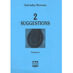 2 Suggestions op.23 para guitarra - Salvador Brotons