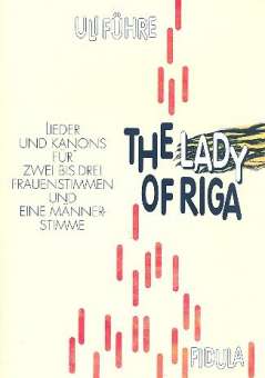 The Lady of Riga Lieder und Kanons