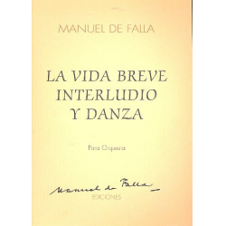 La vida breve - Interludio y danza - Manuel de Falla