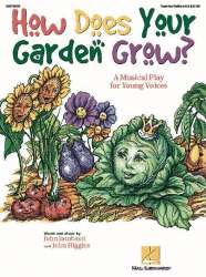 How does Your garden Grow (Musical)(Teacher Ed) - John Higgins