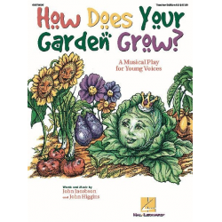 How does Your garden Grow (Musical)(Teacher Ed) - John Higgins