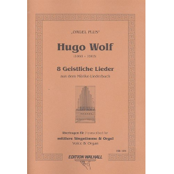 8 geistliche Lieder aus dem Mörike-Liederbuch - Hugo Wolf