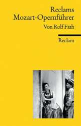 Reclams Mozart-Opernführer - Rolf Fath