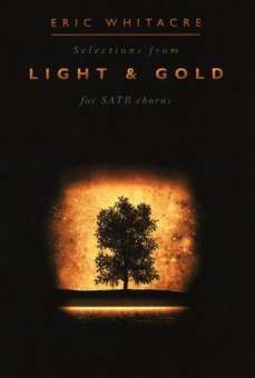 Light & Gold (Selections) for mixed chorus