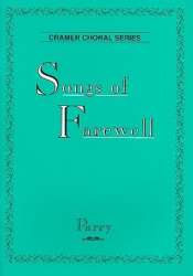 Songs of Farewell - Sir Charles Hubert Parry