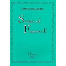 Songs of Farewell - Sir Charles Hubert Parry