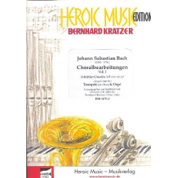 Choralbearbeitungen Band 1 : - Johann Sebastian Bach