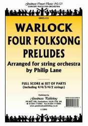 Four Folksong Preludes (Lane) Pack String Orchestra - Peter Warlock