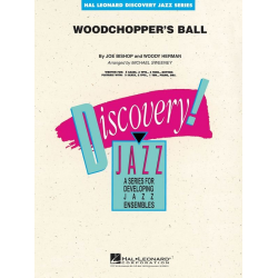 Woodchopper's Ball - Joe Bishop & Woody Herman / Arr. Michael Sweeney
