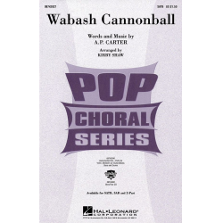Wabash Cannonball - Alvin Pleasant Carter / Arr. Kirby Shaw