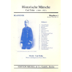 Historische Märsche - Flügelhorn 1 - Carl Teike / Arr. Hans Ahrens