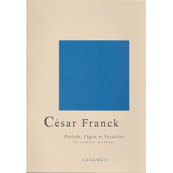 Prélude, Fugue et Variation op.18 - César Franck