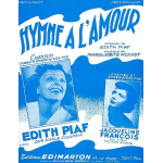 Hymne à l'amour: pour chant et piano - Marguerite Monnot