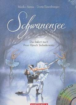 Schwanensee - Das Ballett nach