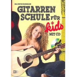 Gitarrenschule für Kids  (+CD) - Dietrich Kessler