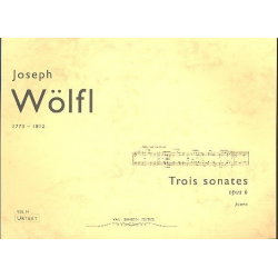 3 Sonates op.6 für Klavier - Joseph Woelfl