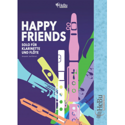 Happy Friends (Solo für Flöte und Klarinette) - Josef Bönisch