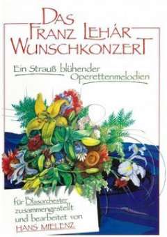 Das Franz Lehár Wunschkonzert