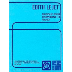 Musique Pour Trombone Et Piano - Édith Lejet