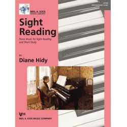 Sight Reading: Piano Music for Sight Reading and Short Study, Preparatory Level Primer - Diane Hidy