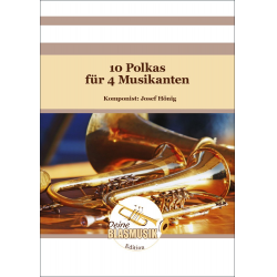 10 Polkas für 4 Musikanten - Flügelhorn in Bb - Josef Hönig