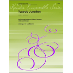 Tuxedo Junction - Johnson & Dash Hawkins / Arr. Les Sabina