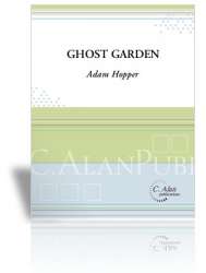 Ghost Garden (Solo 4-Mallet Marimba) - Adam Hopper