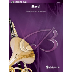 Slava! (concert band) - Nicolaj / Nicolai / Nikolay Rimskij-Korsakov / Arr. Douglas E. Wagner